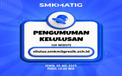 Pengumuman Kelulusan SMK Muhammadiyah 3 Gresik Tahun Pelajaran 2024 / 2025